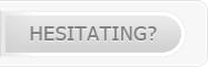 Hesitating